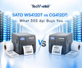 SATO WS412DT vs CG412DT: What 305 dpi Buys You