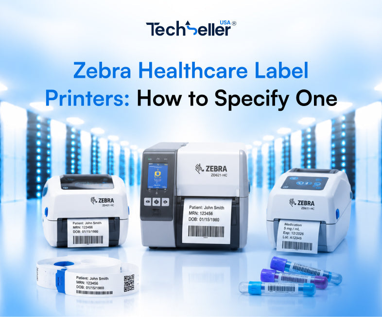 Zebra Healthcare Label Printers: How to Specify One