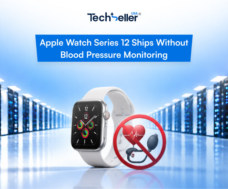 Apple Watch Series 12 Ships Without Blood Pressure Monitoring