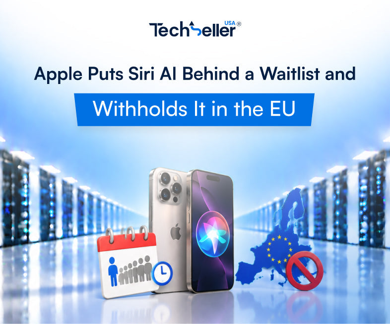 Apple Puts Siri AI Behind a Waitlist and Withholds It in the EU