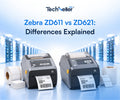 Zebra ZD611 vs ZD621: Differences Explained